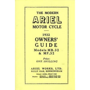 Ariel Motor Cycle MB32 & MF32 1932 Owner's Guide