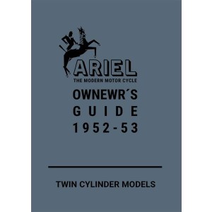 Ariel Twin Zylinder Models 1952-53 Owner's Guide