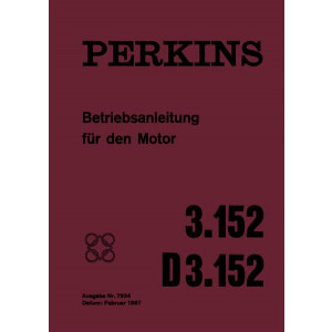 Perkins Motor Typ 3.152, D3.152, Betriebsanleitung für den Motor