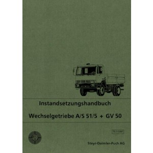 Steyr LKW Instandsetzungshandbuch Wechselgetriebe A/S 51/5 + GV 50