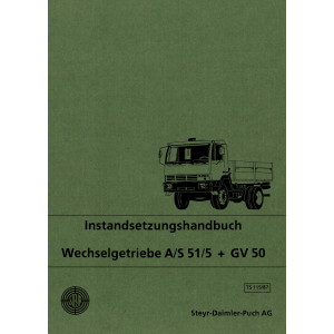 Steyr LKW Instandsetzungshandbuch Wechselgetriebe A/S 51/5 + GV 50