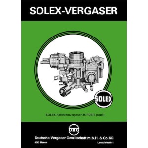 Solex-Vergaser Fallstromvergaser 35 PDSIT (Audi + VW) Handbuch