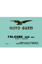 Moto Guzzi Falcone Modelle Sport und Turismo Betrieb und Reparatur