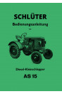 Schlüter AS15 Diesel-Kleinschlepper Betriebsanleitung