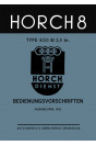 Horch 8 Type 830 BI 3,5 Ltr Bedienungsvorschriften