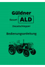 Güldner Bauart ALD Dieselschlepper Betriebsanleitung