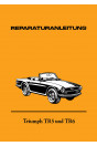 Triumph TR 5 und TR 6 Reparaturanleitung