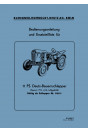Deutz F1L612 Bauernschlepper Betriebsanleitung und Ersatzteilkatalog