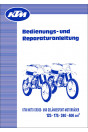 KTM Modelle mit 125/ 175/ 240/ 400 ccm Betriebs - und Reparaturanleitung