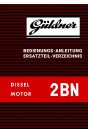 Güldner 2BN Betriebsanleitung und Ersatzteilkatalog