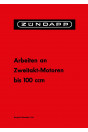Zündapp - Arbeiten an Zweitakt-Motoren bis 100 ccm