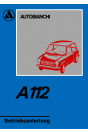 Autobianchi A 112 und A 112 E, Betriebsanleitung