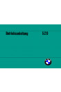 BMW 520, 520A, 520i, Betriebsanleitung