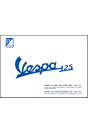 Vespa 125 (mit Serienbez. "VNB") Anhang zur Rep.-Anleitung Vespa 150