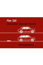 Fiat 128 Limousine - Special - Kombi Betriebsanleitung
