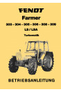 Fendt Farmer 303 304 305 306 308 309 LS/LSA Turbomatik 1983 Betriebsanleitung