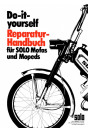Solo Mofas und Mopeds - Do-it-yourself Reparatur-Handbuch