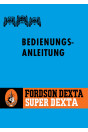 Fordson Dexta und Super Dexta Betriebsanleitung