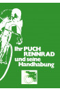 Ihr Puch Rennrad und seine Handhabung