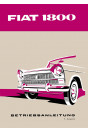 Fiat 1800/2100 6-Zylinder Limousine/Kombi Betriebsanleitung
