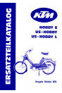 KTM Motorfahrzeugbau Hobby, US - Hobby, US - Hobby E, Ersatzteilkatalog
