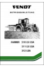 Fendt Farmer 310 311 312 LS/LSA Betriebsanleitung