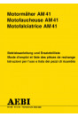 Aebi AM41 Betriebsanleitung und Ersatzteilliste