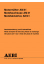 Aebi AM41 Motormäher Betriebsanleitung und Ersatzteilliste