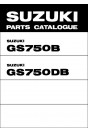 Suzuki GS750 & GS750D Parts Catalogue