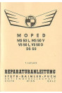 Puch MS 50 L, MS 50 V, VS 50 L, VS 50 D, DS 50 Reparaturanleitung