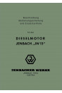 Jenbach JW 15, Stationär- und Einbaumotor, Betriebsanleitung und Ersatzteilkatalog