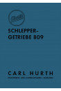 Hurth Schleppergetriebe 809, Betriebs-, Reparaturanleitung und Ersatzteilkatalog