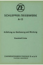 ZF A-15 Betriebsanleitung, Reparaturanleitung, Ersatzteilkatalog