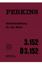 Perkins Motor Typ 3.152, D3.152, Betriebsanleitung für den Motor